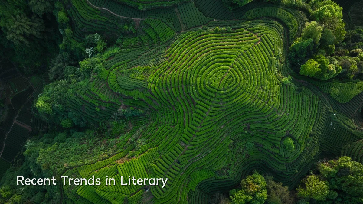 Recent Trends in Literary